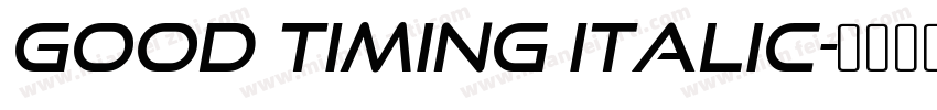 Good Timing Italic字体转换
